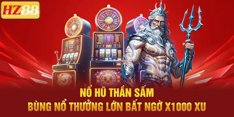 Nổ Hũ Thần Sấm